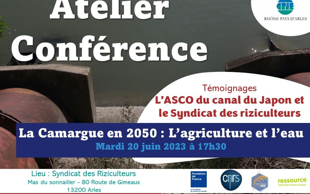Atelier conférence : La Camargue en 2050 - L'Eau et l'agriculture
