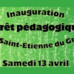 La Forêt Pédagogique - Inauguration