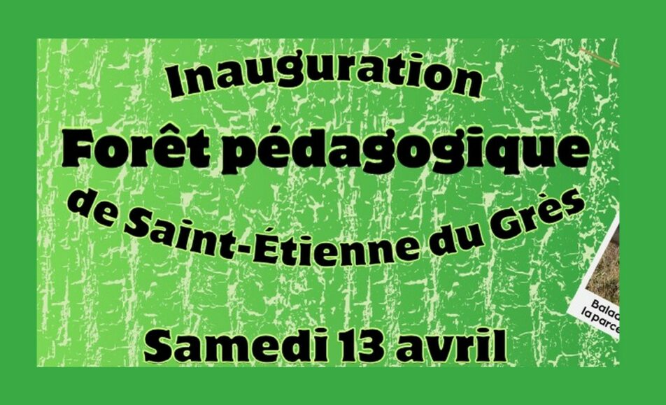 La Forêt Pédagogique - Inauguration