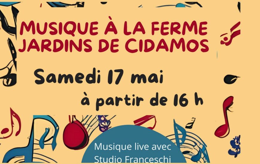 Musique à la ferme - Les Jardins de Cidamos