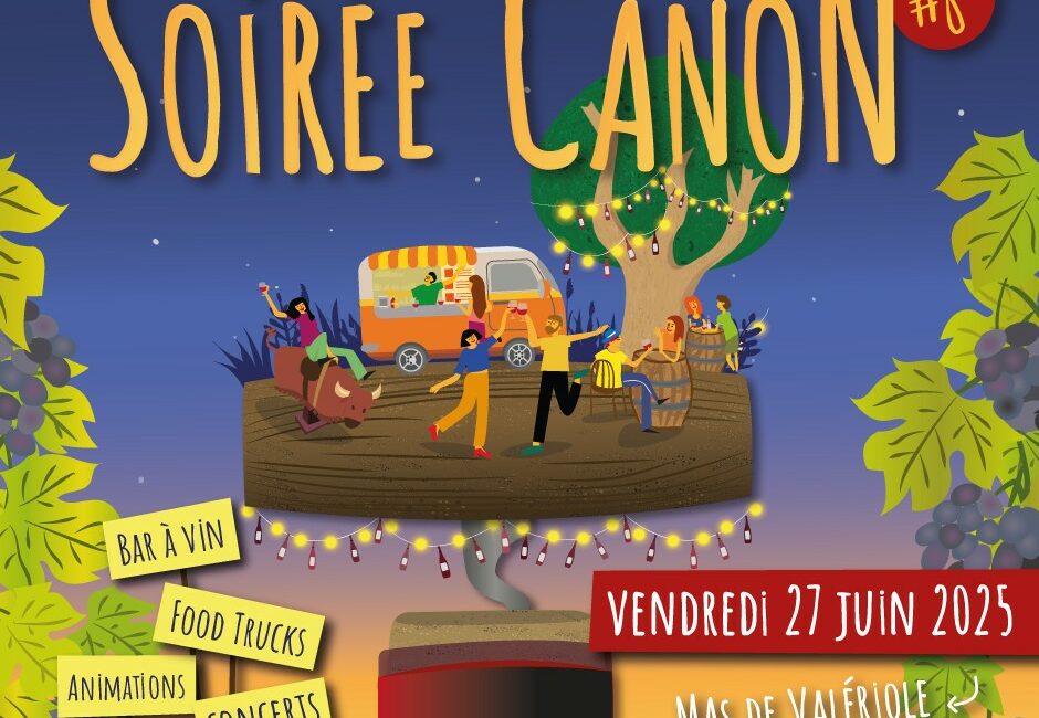 Soirée Canon #8 - Mas de Valériole