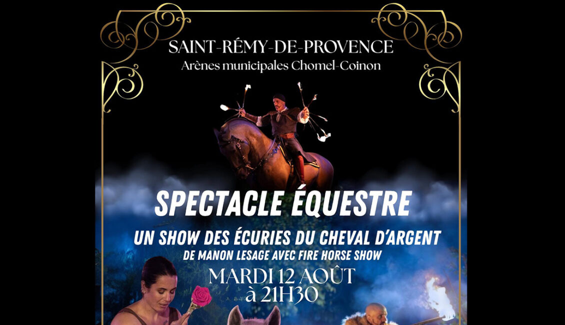 Spectacle équestre à Saint-Rémy-de-Provence