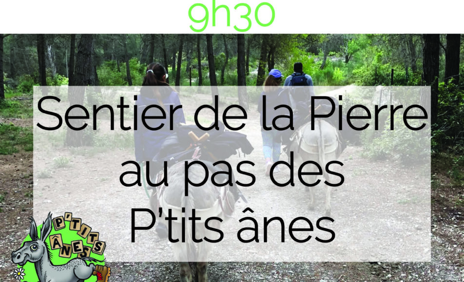 Visite du Sentier de la Pierre aux pas des Ptits Ânes