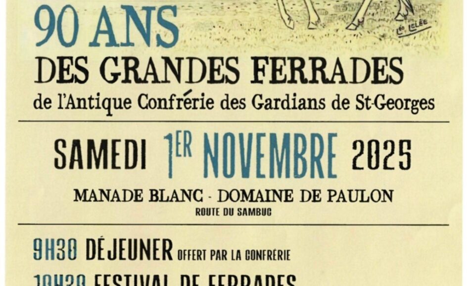 90 ans de grandes ferrades