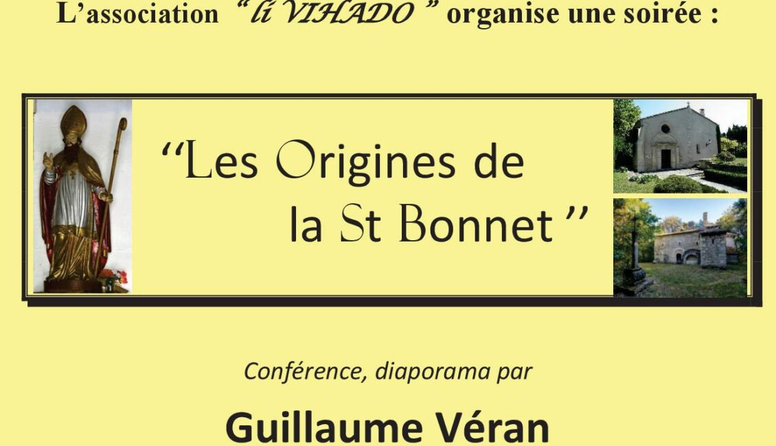 Conférence et Diaporama "Les Origines de la Saint Bonnet"