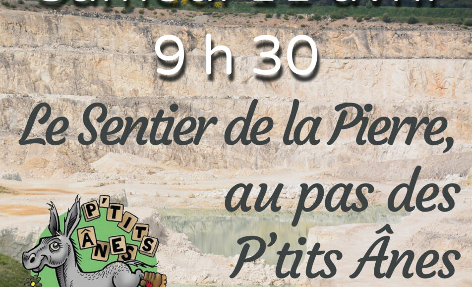 Visite du Sentier de la Pierre aux pas des Ptits Ânes