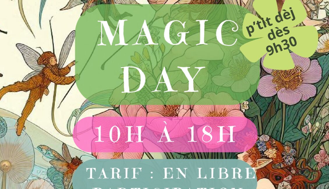 Magic Day à la Shanty Maison