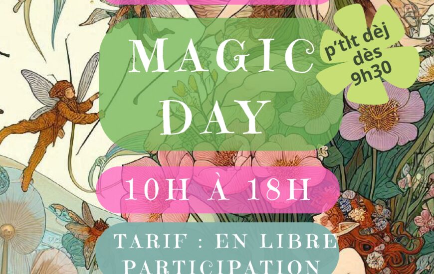Magic Day à la Shanty Maison