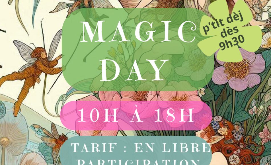 Magic Day à la Shanty Maison