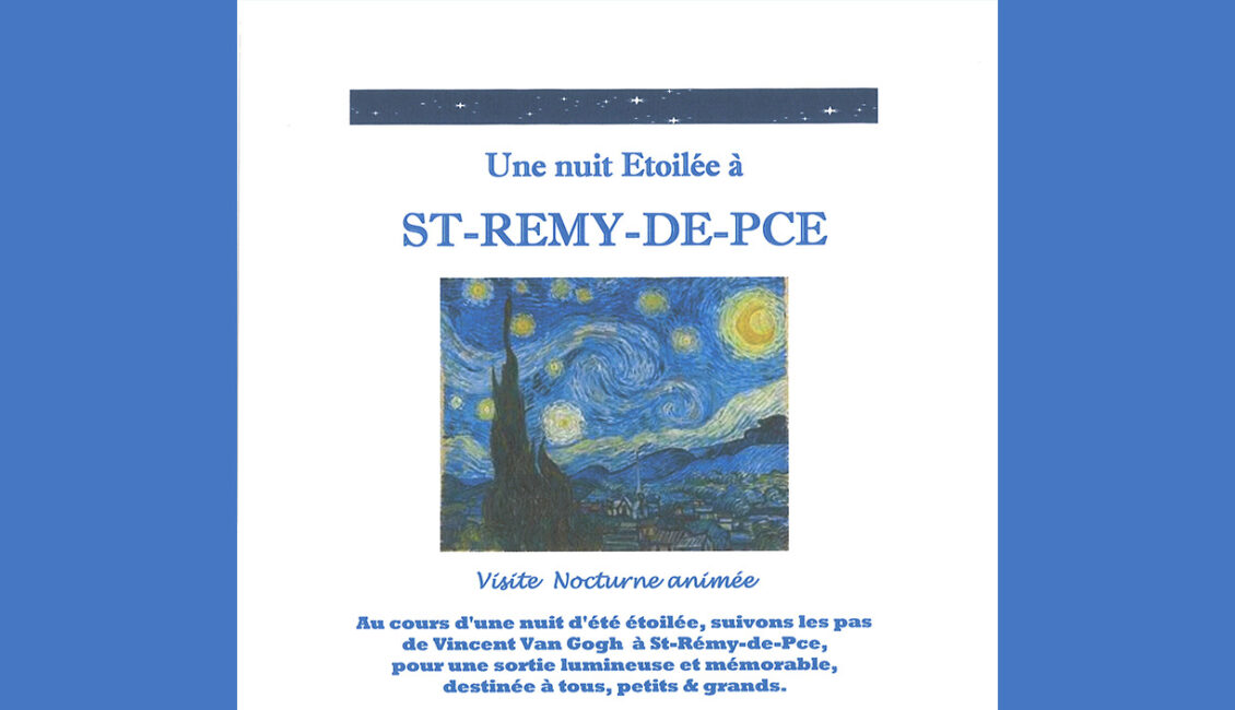 Excursion "Une nuit Étoilée" à Saint-Rémy-de-Provence