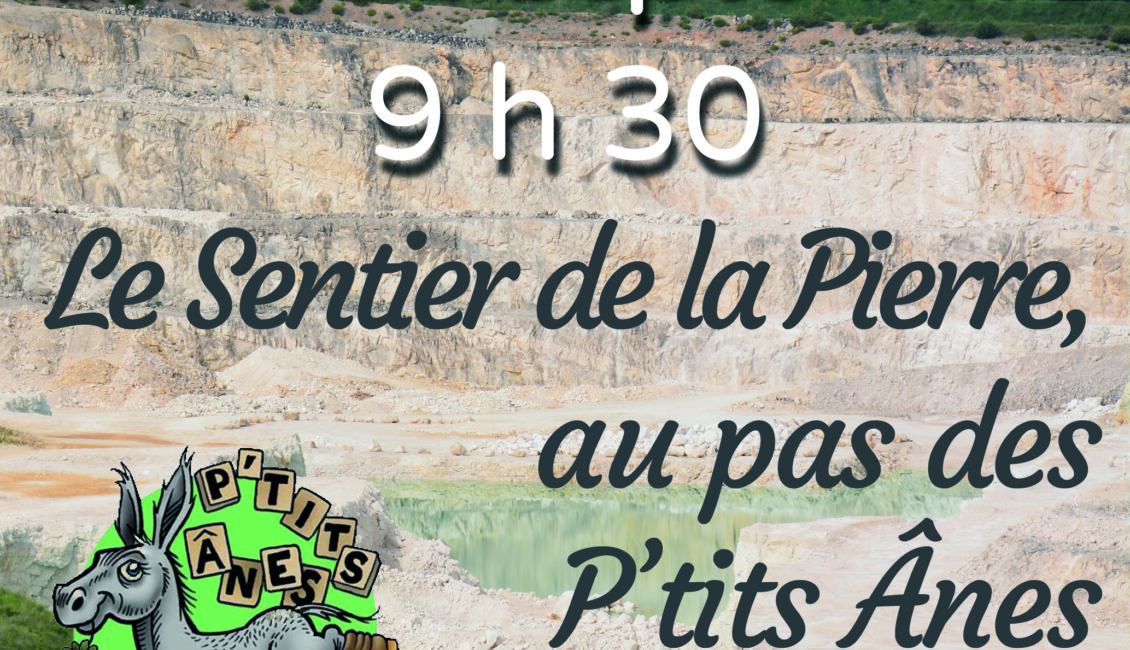 Visite du Sentier de la Pierre aux pas des Ptits Ânes